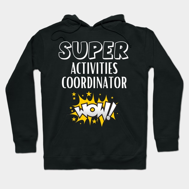 activities coordinator Hoodie by Mdath